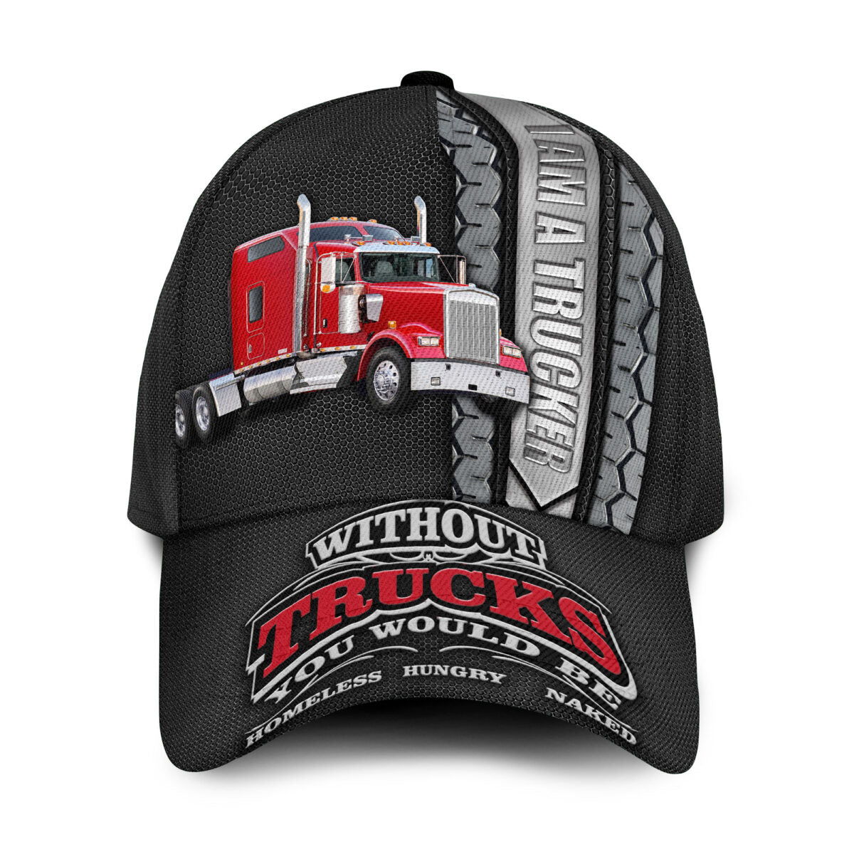 I Am A Trucker Classic Cap