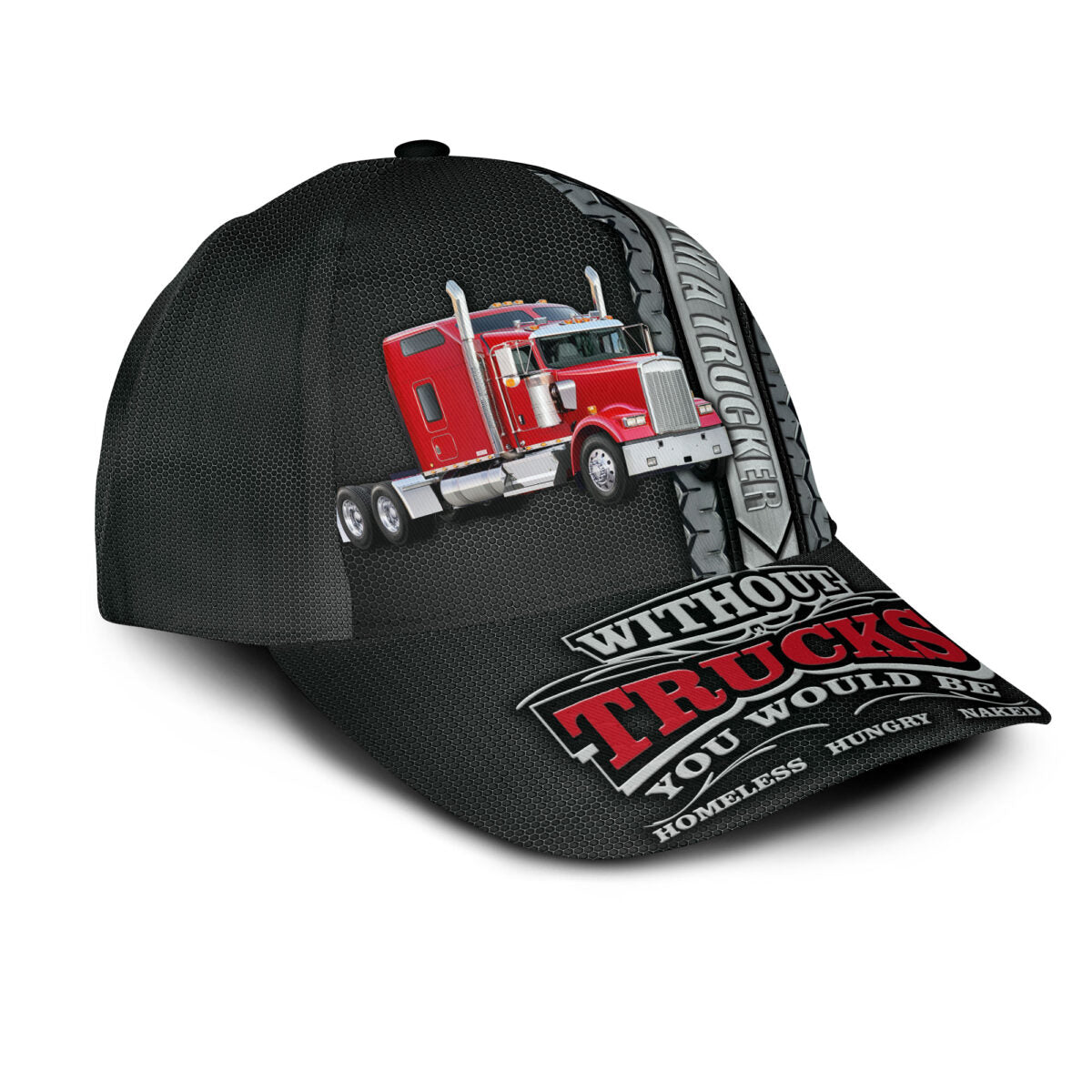 I Am A Trucker Classic Cap