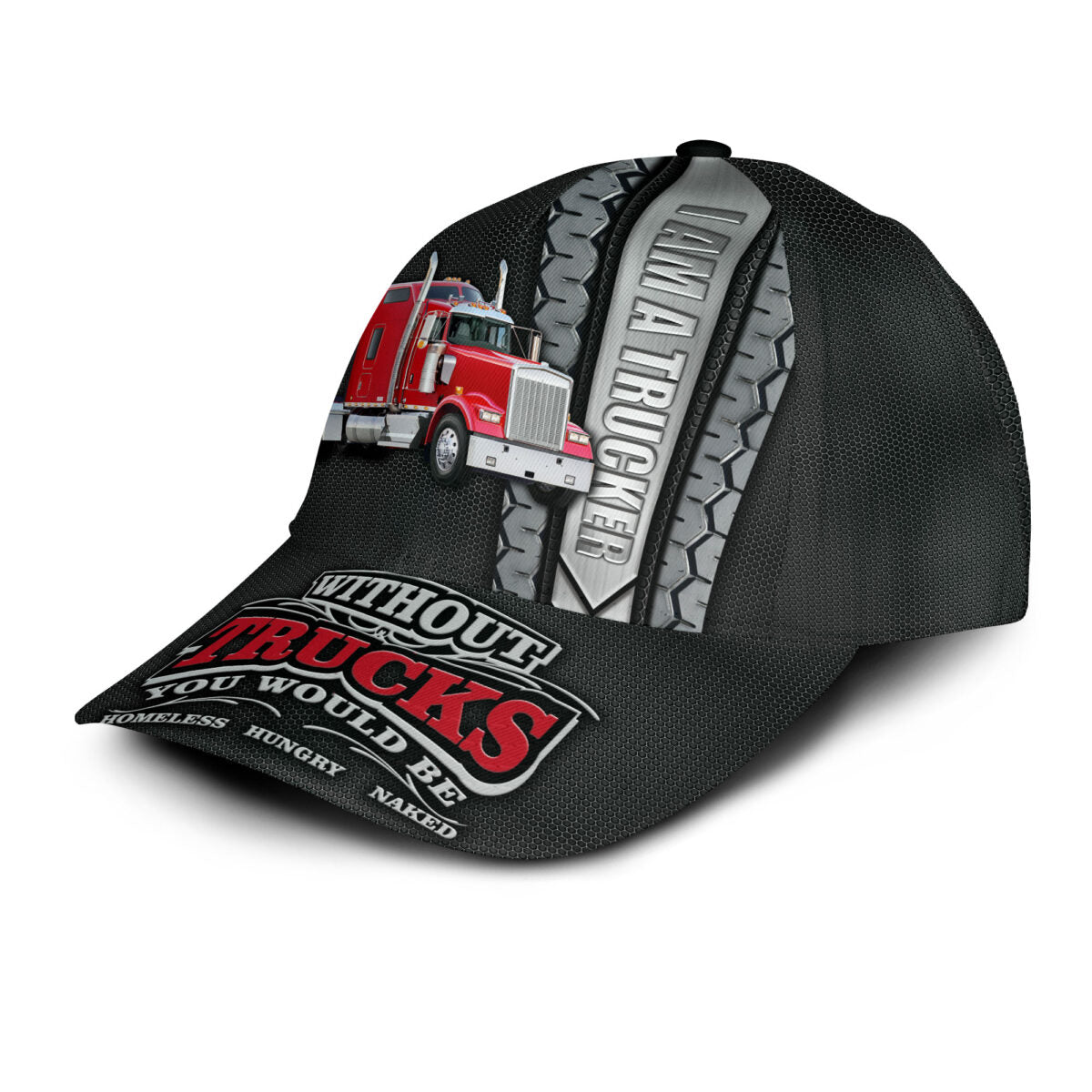 I Am A Trucker Classic Cap